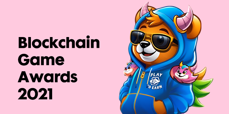 Blockchain Game Awards 2021